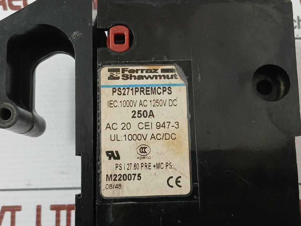 Ferraz Shawmut M220075 Fuse Holder 250A 1000Vac 1250Vdc