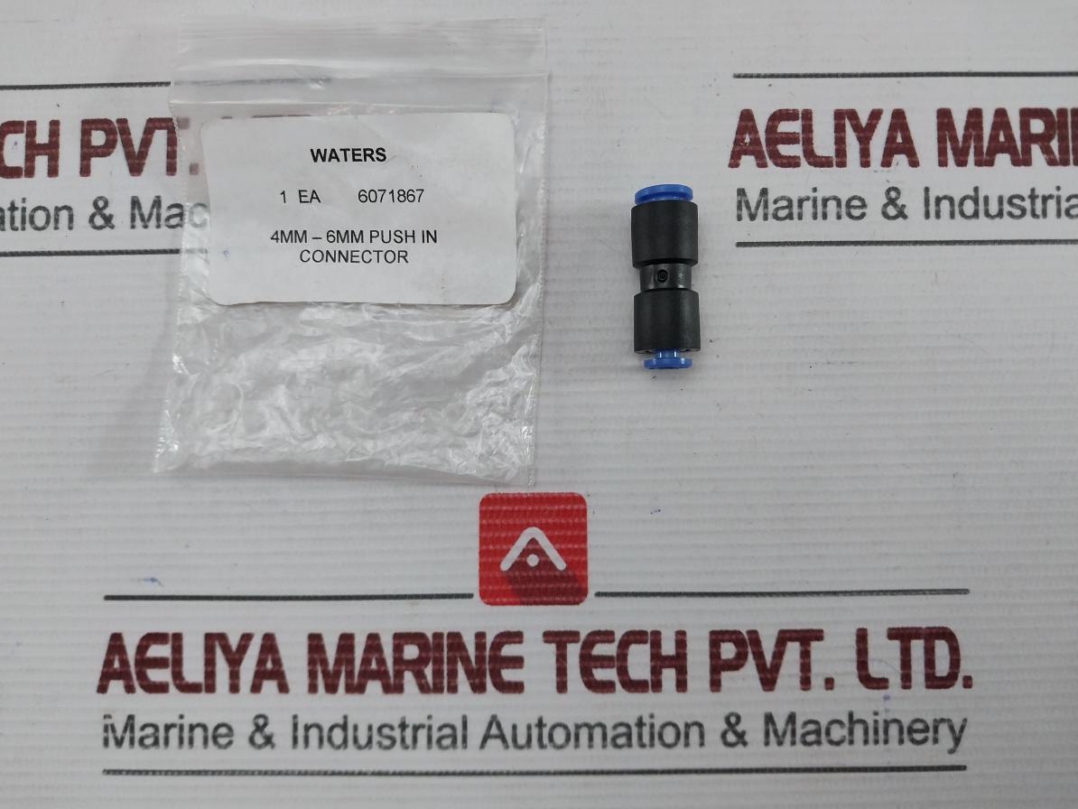 6071867 Waters 4Mm-6Mm Push In Connector