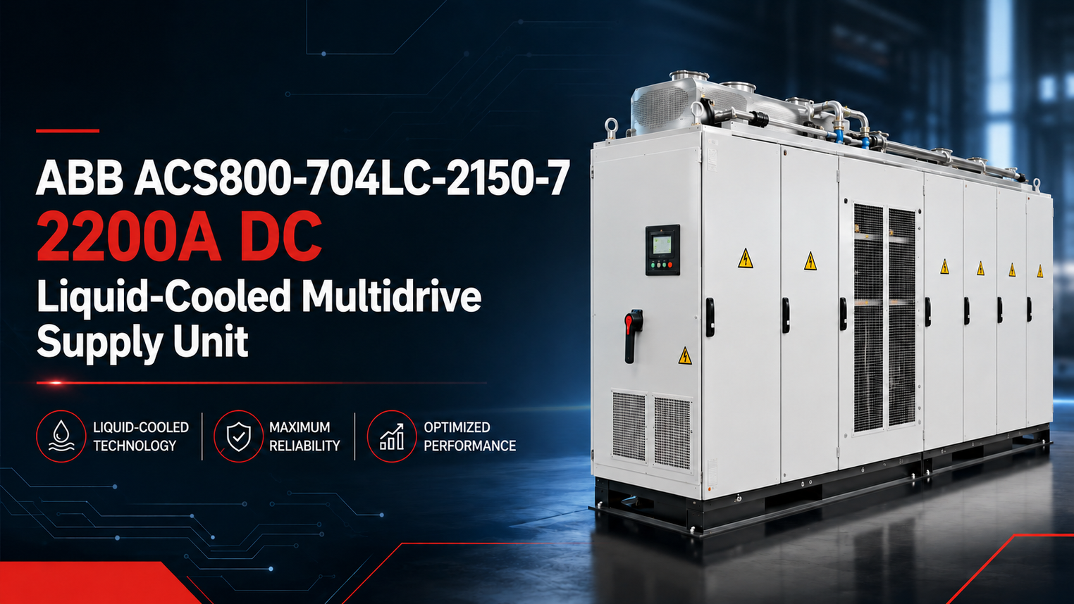 ABB ACS800-704LC-2150-7 2200A DC Liquid-Cooled Multidrive Supply Unit