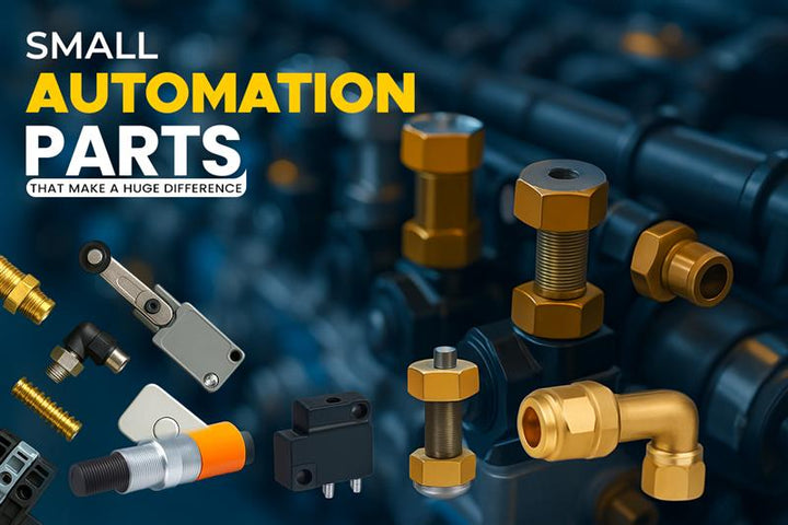 Small Automation Parts That Make a Huge Difference