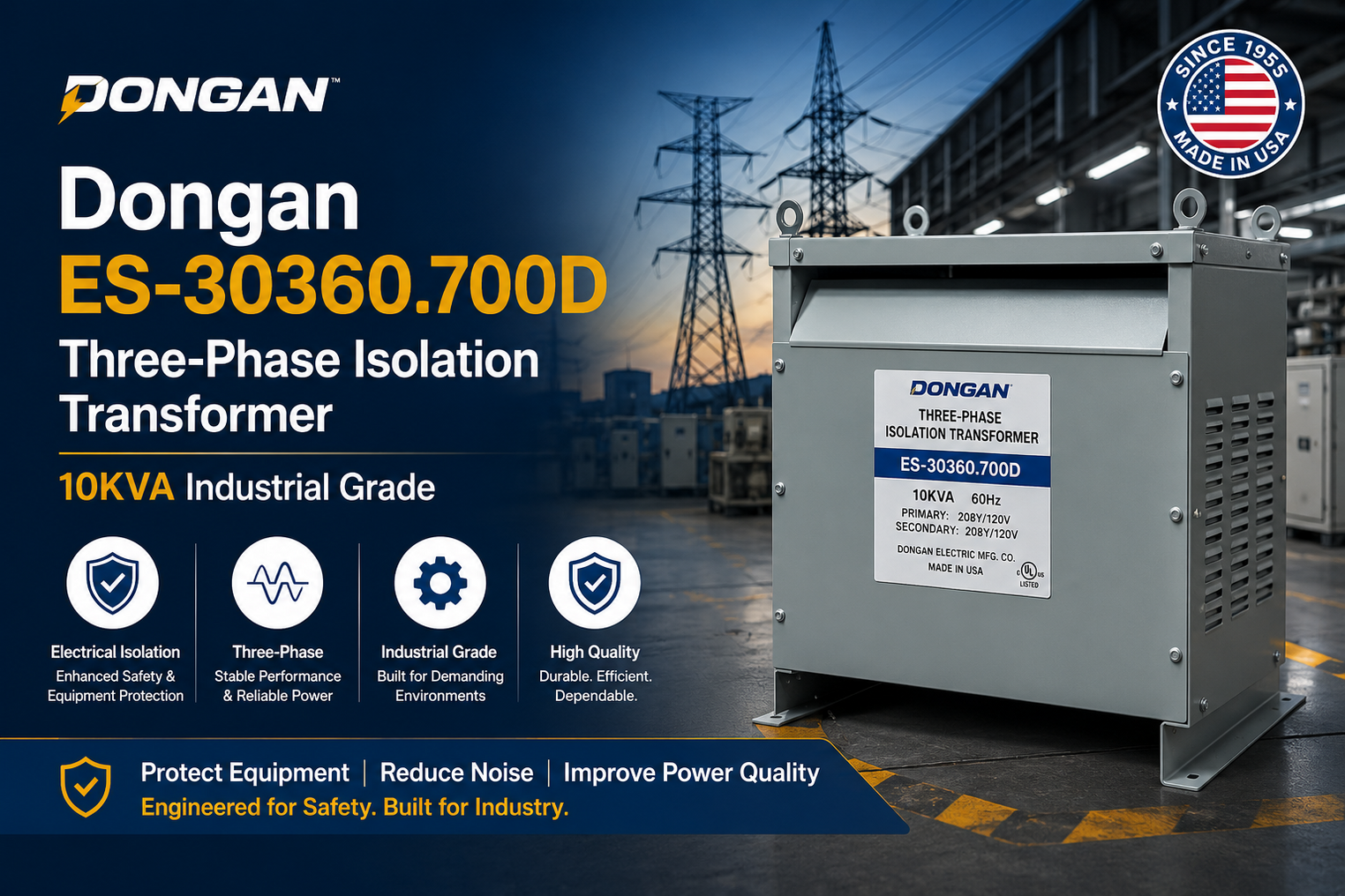 Dongan ES-30360.700D Three-Phase Isolation Transformer — 10KVA Industrial Grade