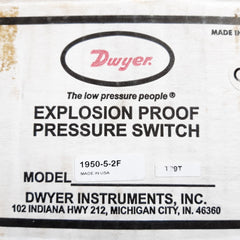 Dwyer 1950-5-2f explosion proof pressure switch