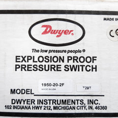 Dwyer 1950-20-2f explosion proof pressure switch