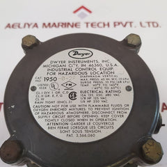 Dwyer 1950-0-2F Explosion Proof Pressure Switch Used - Aeliya Marine Tech