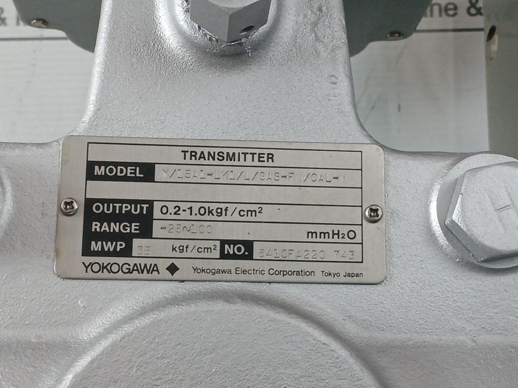 Yokogawa 35 Kgf/Cm2 Pneumatic Pressure Transmitter Part No: Y/15A1-lk1/L/Gas-fm/Cal-m