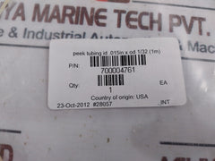 700004761 Peek Tubing Id .015In X Od 1/32 (1M)