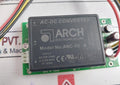 Arch Electronics Anc-5S A Ac-dc Converter W/ Se5Xxx Power Module Board E244587