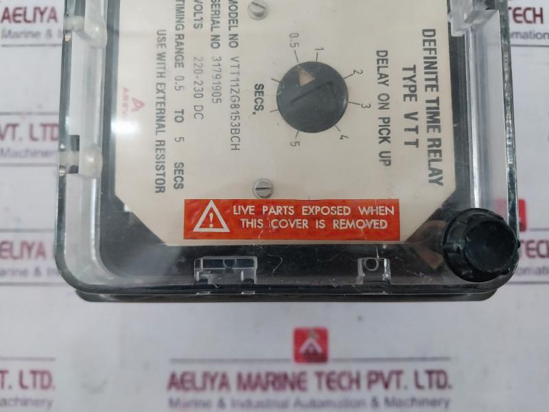 Areva Vtt11Zg8153Bch Definite Time Relay On Pick Up 220-230V Dc Timing 0.5-5 Sec