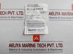 Baumer Electric Inductive Proximity Switch 12-30 Vdc Ifr 12.26.15/K715