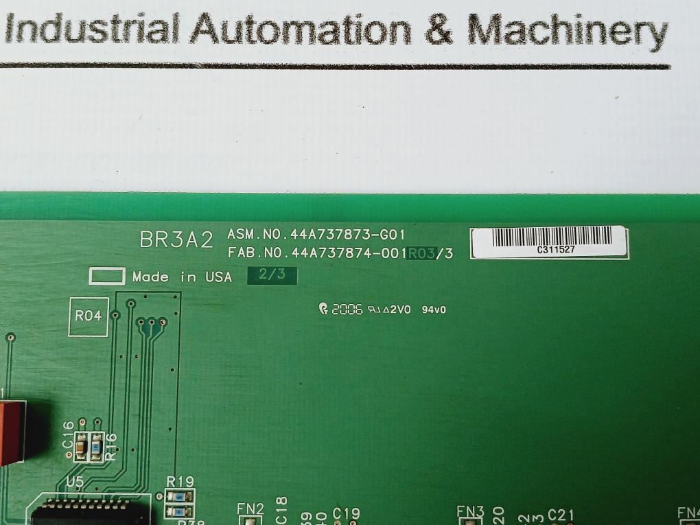Br3A2 44A737873-g01 Printed Circuit Board Asm 44A737874-001 R03/3