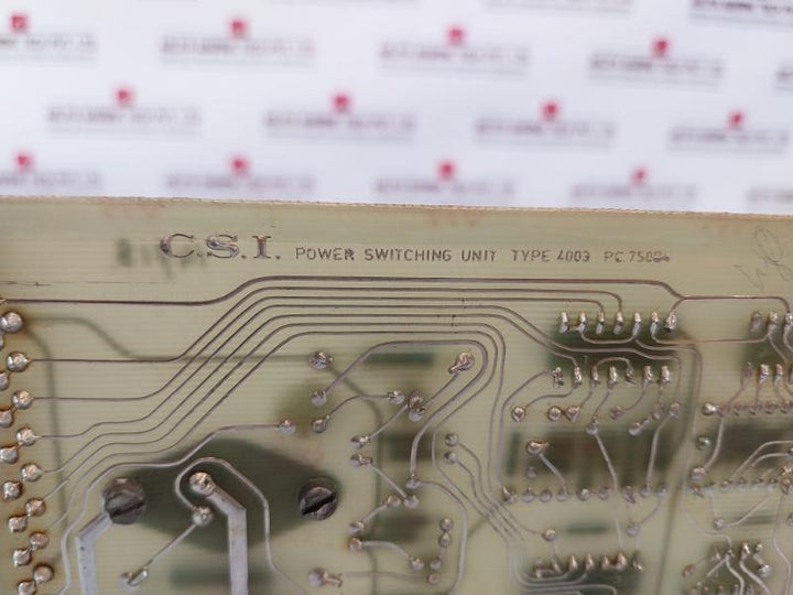 C.s.i. 4003 Printed Circuit Board For Power Switching Unit, P.c.75084