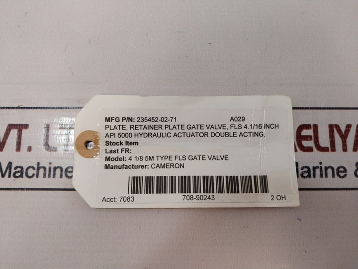 Cameron 235452-02-71 Retainer Plate Gate Valve Fls 4 1/8 5M Rev 01 0.89 Hrb