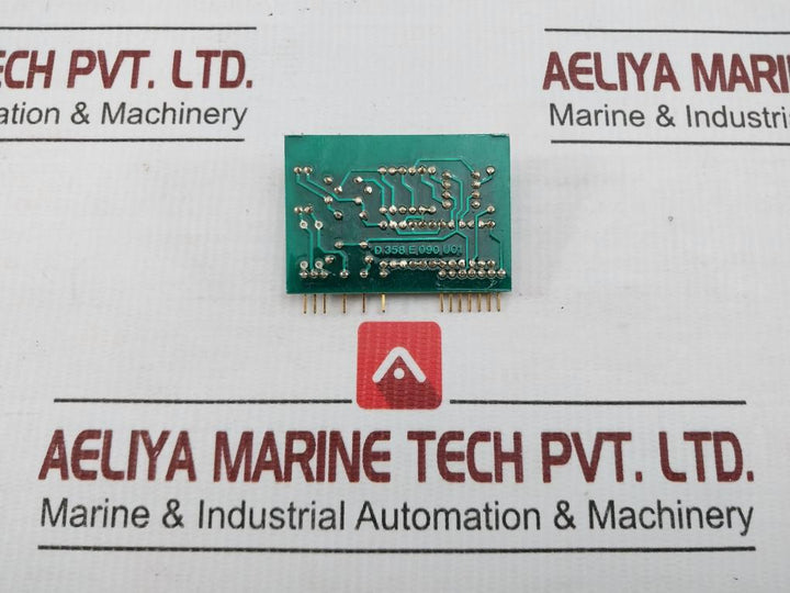 D 358 E 090 U01 Printed Circuit Board With New Condition