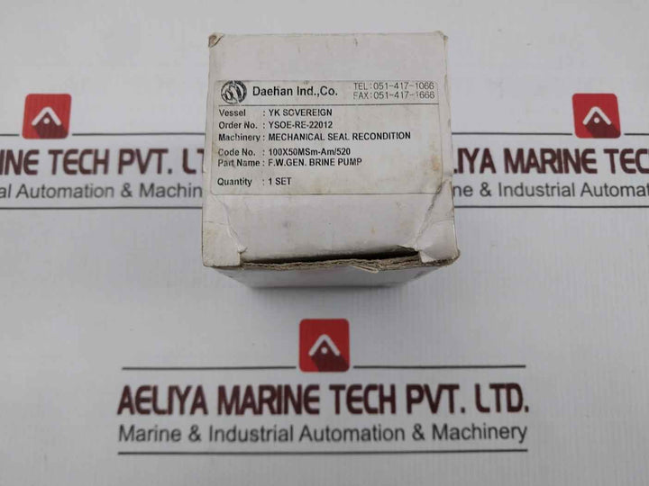 Daehan Ysoe-re-22012 Mechanical Seal Set F/ Fw. Gen. Brine Pump 100X50Msm-am/520