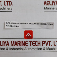Discharge Valve For Vacuum Discharge System Evac 5179210