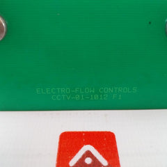 Electro-flow Controls Cctv-01-1012 F1 Printed Circuit Board Assembly