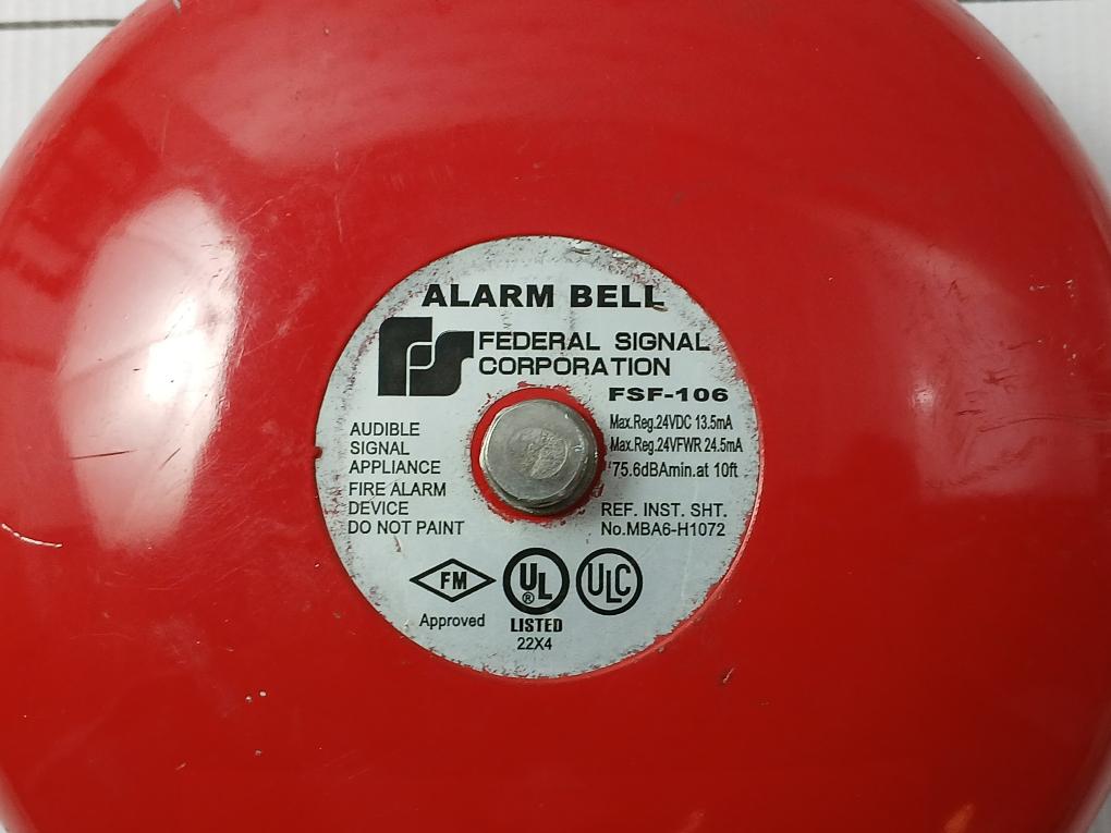 Federal Signal Fsf-106 Alarm Bell Max.24Vdc 13.5Ma Mba6-h1072