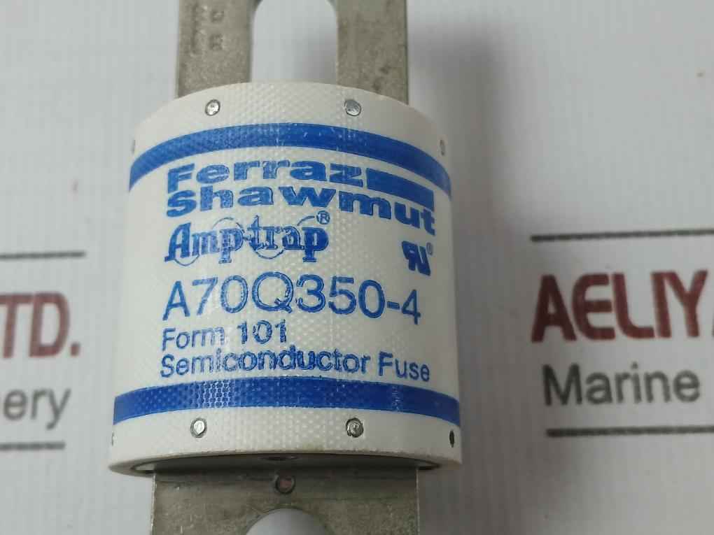 Ferraz Shawmut A70Q350-4 Amp-trap Semiconductor Protection Fuse 700Vac 100Ka
