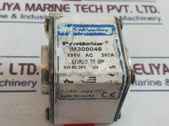 Ferraz Shawmut Class Ar M300046 Protistor Fuse 690Vac 350A