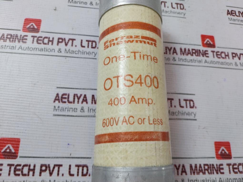 Ferraz Shawmut OTS400 One Time Fuse 400A 600VAC