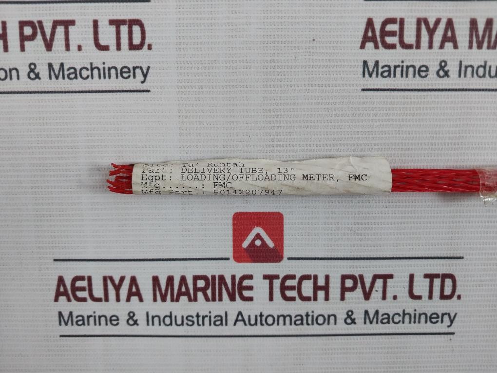 Fmc 50142207947 Delivery Tube, Stem Set For Loading/Offloading Meter
