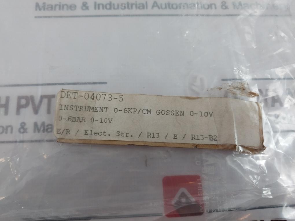 Gossen 0-6 Kp/Cm2 Pressure Instrument 10V/0-10V Det-04073-5