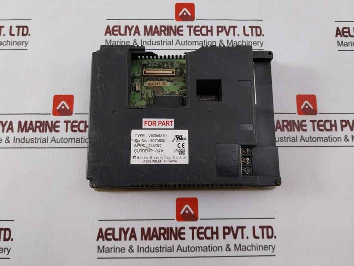 Hakko Electronics V606Em20 Hmi Operator Interface Touch Panel 24V (Not Working)