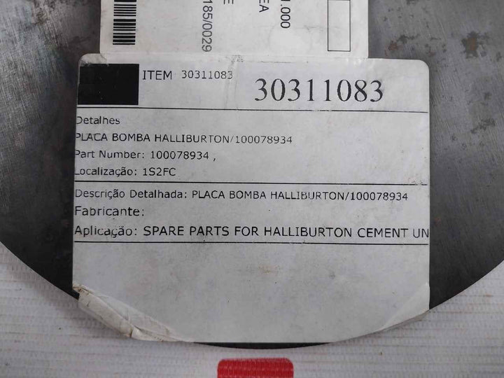 Halliburton 100078934 Pump Plate - Back Pressure Valve 30311083