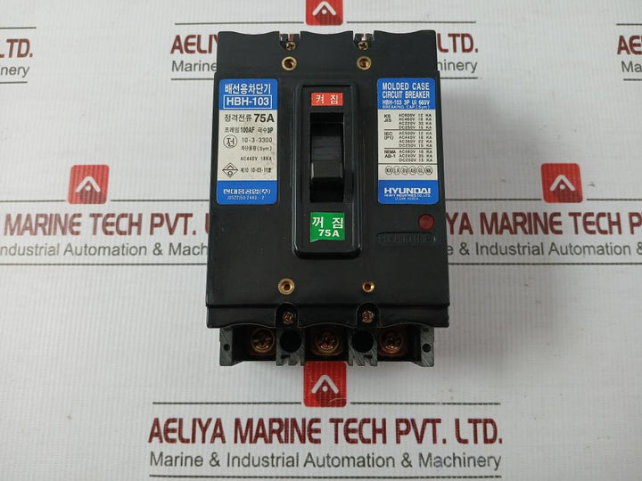 Hyundai 3-pole Molded Case Circuit Breaker 660V 75A Part No Hbh-103