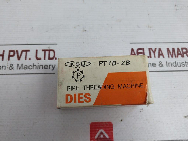 Ksu Pt 1B-2B Pipe Threading Machine Dies Set 694-255.003 T-190 1-2B