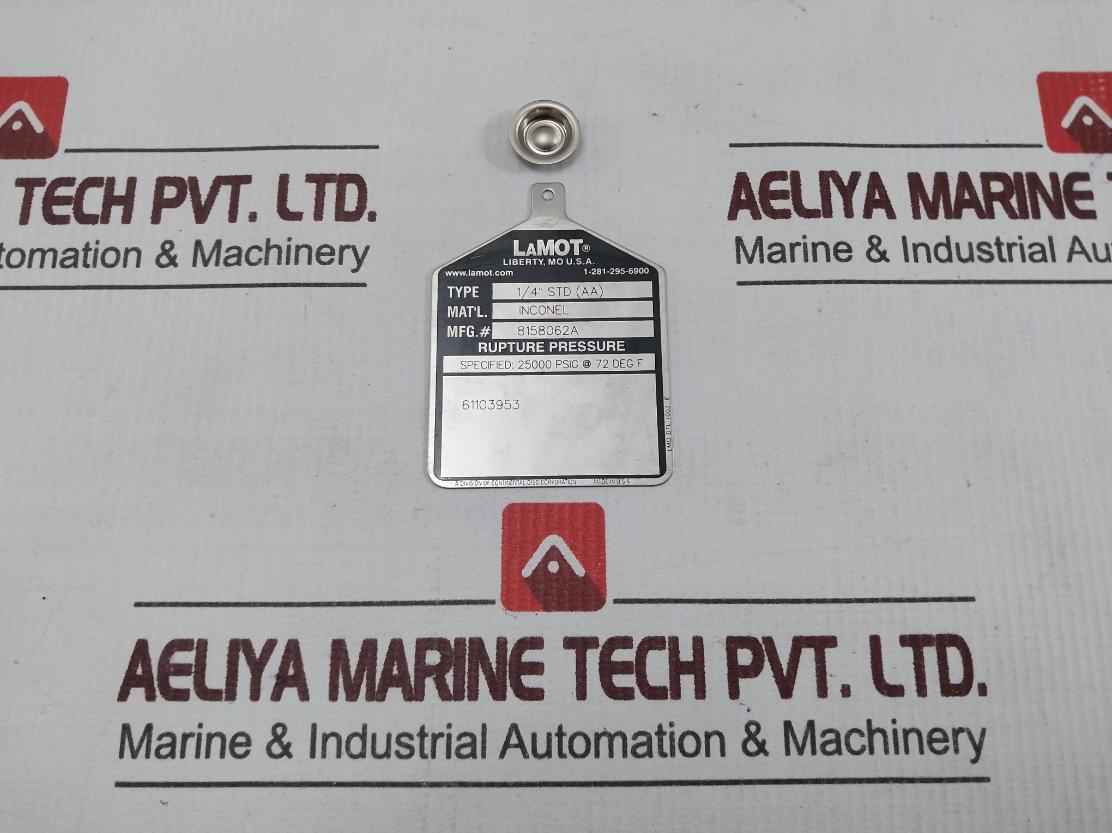 Lamot 1/4” Std (Aa) Rupture Pressure Disc 25000 Psig At 72 Deg F