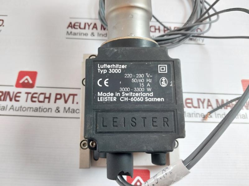 Leister 3000 Air Heater 220-230V 50/60Hz 15A 3000-3300W 1100V