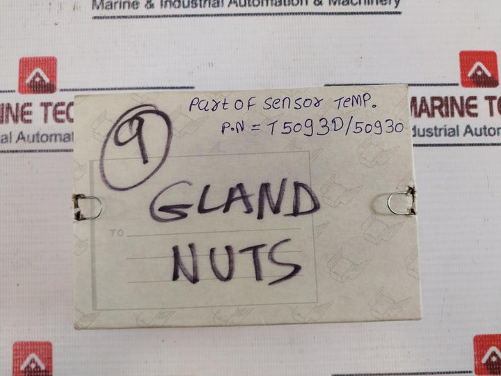 Lot of 9X Gland Nuts T 5093D/50930 Part Of Sensor Temp