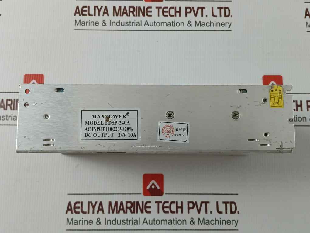 Maxpower Fdsp-240A Switching Mode Power Supply Unit 110/220V 10A