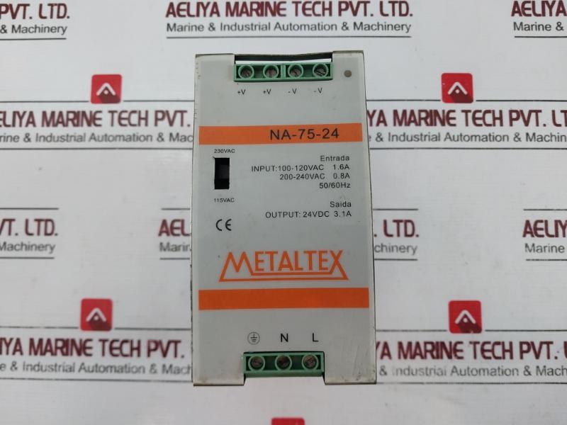 Metaltex Na-75-24 Switching Mode Power Supply 100-120Vac 1.6A 200-240Vac 0.8A 50/60Hz