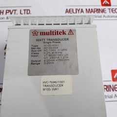 Multitek M100-wa1 Single Phase Watt Transducer Vt 6600/100v Ln Ct 250/1a 1.21a