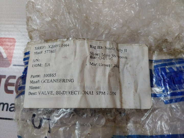 Oceaneering 100865 Bi-directional Valve