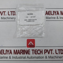 6071867 Waters 4Mm-6Mm Push In Connector