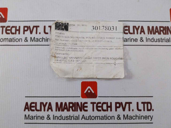 Patriot 21410-dd-111615 Pin For Front Cylinder Iron Roughneck
