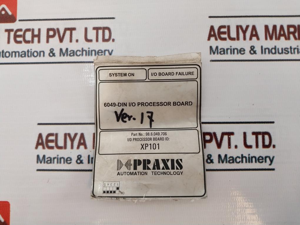 Praxis Automation 98.6.049.706 I/O Processor Board Ver 17
