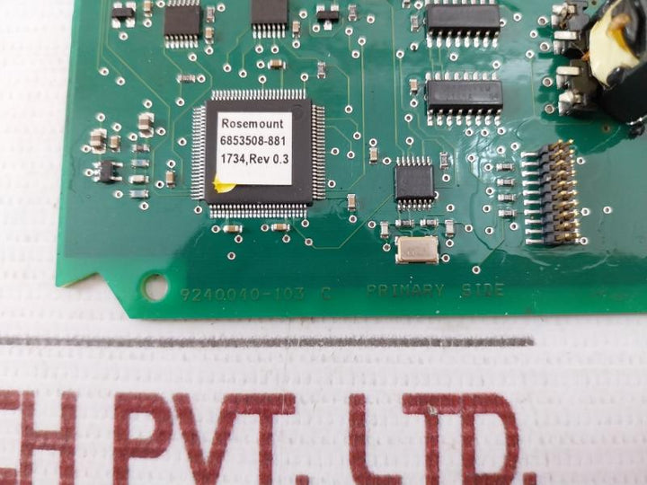 Rosemount 9240040-103 C Printed Circuit Board 6853508-881 Rev: 0.3 94V