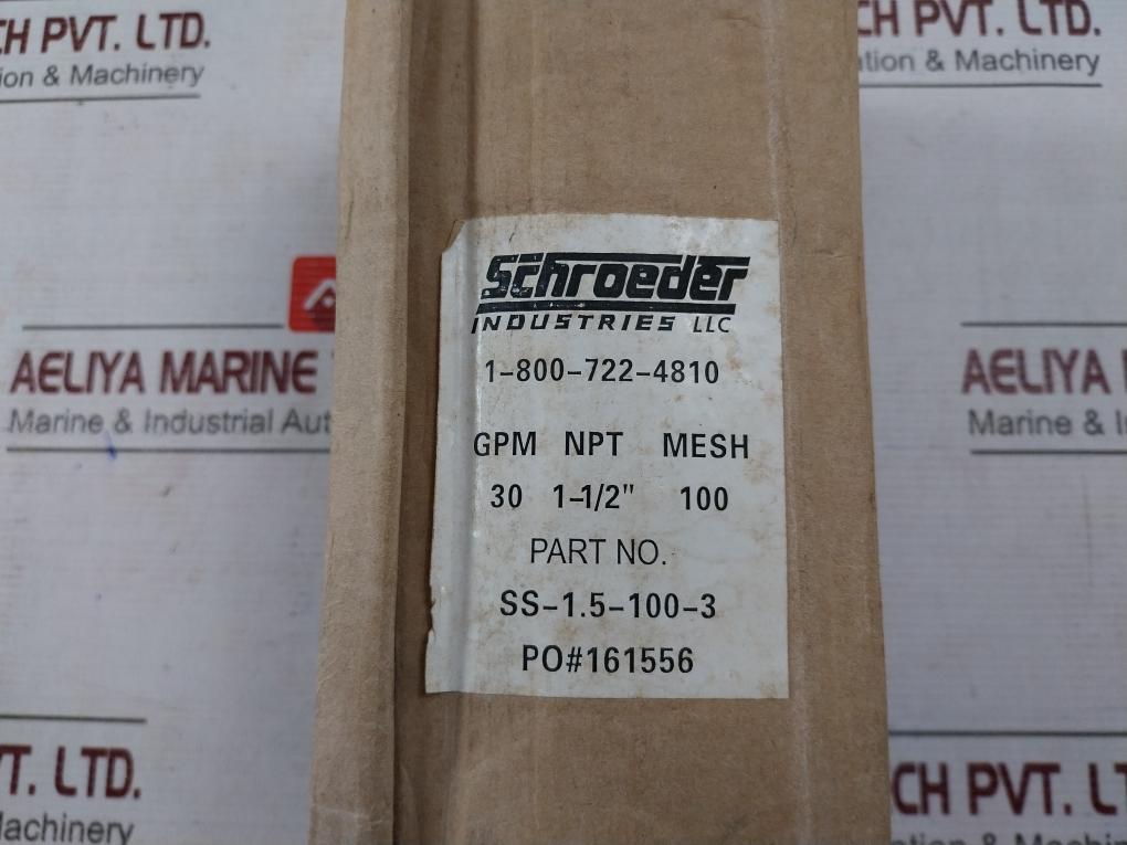 Schroeder Ss-1.5-100-3 Filter Suction Straner Strainer 1-800-722-4810 30198388