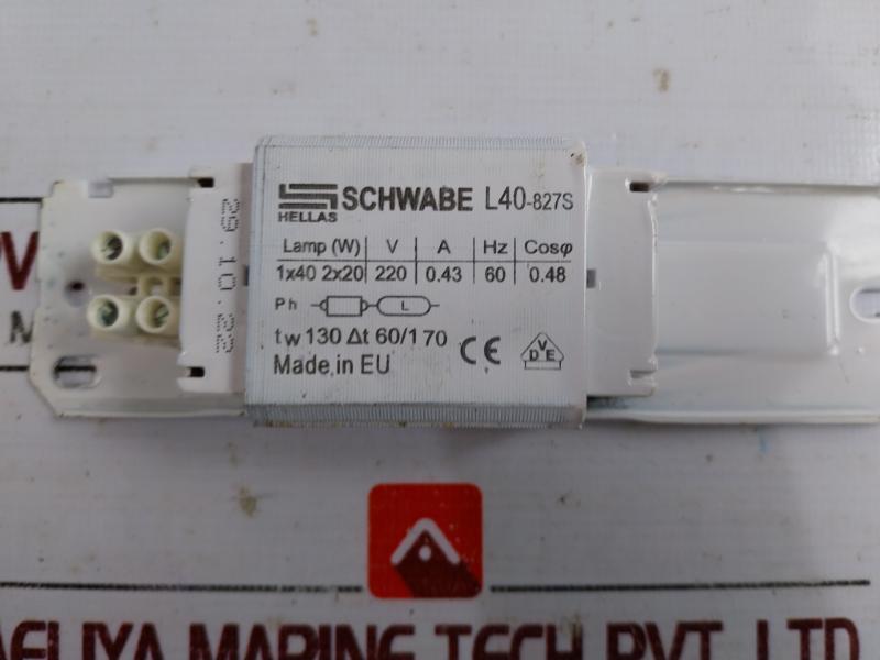 Schwabe Hellas L40-827S Electromagnetic Ballasts 1x40W 2x20W 220V 0.43A