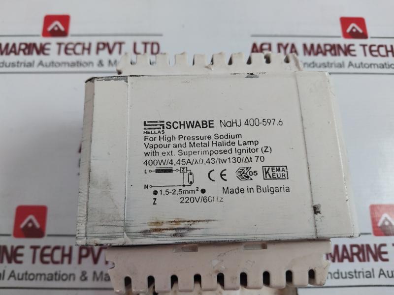 Schwabe Nahj 400-597.6 Ballasts High Pressure Sodium Vapour &amp; Metal Halide Lamp