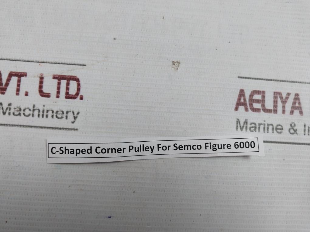 Semco C- Shaped Corner Pulley For Figure 6000