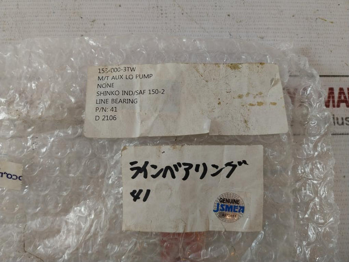 Shinko 41 Line Bearing M/T Aux Lo Pump Saf 150-2 153-000-3Tw