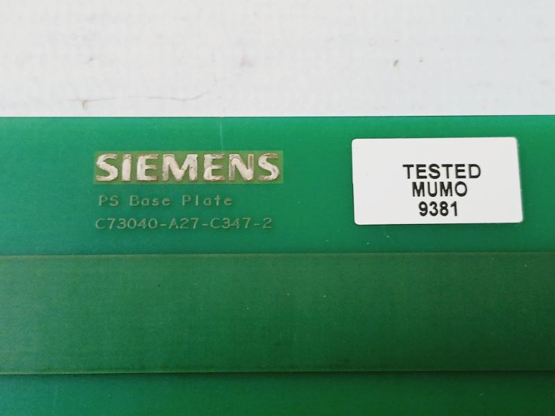 SIEMENS C53207-A382-B80-2 Ps Base Plate C73040-A27-C347-2 94V-0