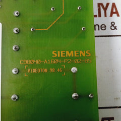 Siemens C98040-a1604-p2-02-85 Drive Board C98043-a1604-l1