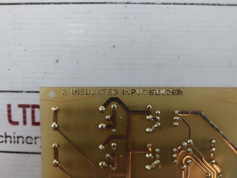 Sulzer 112.022.178.200 002 B 8 Insulated Input Pcb