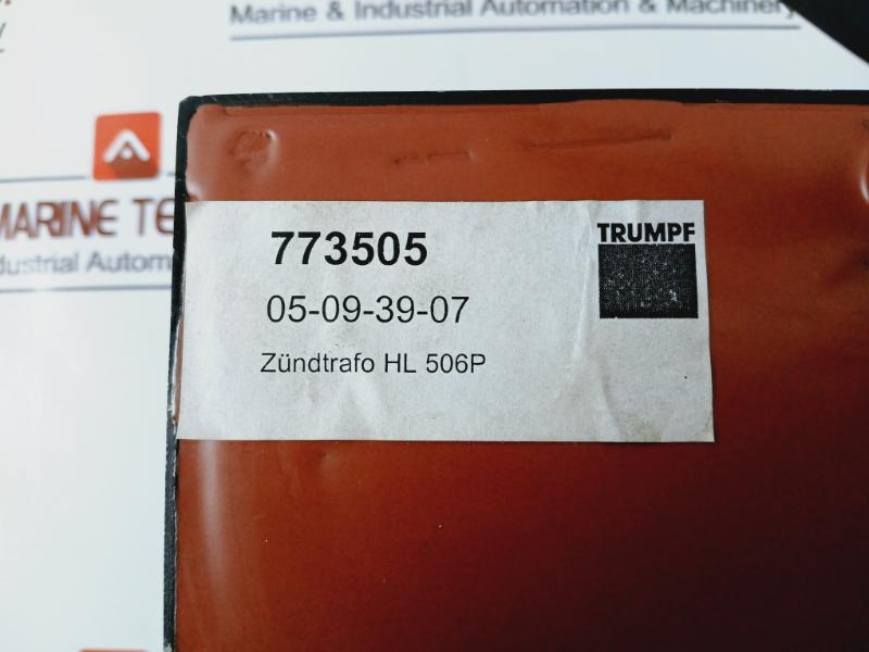 Trumpf Hl 506p Ignition Transformer 773505 05-09-39-07